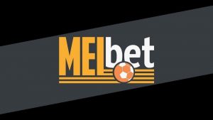 Nhà cái MelBet bắt đầu ra nhập thị trường
